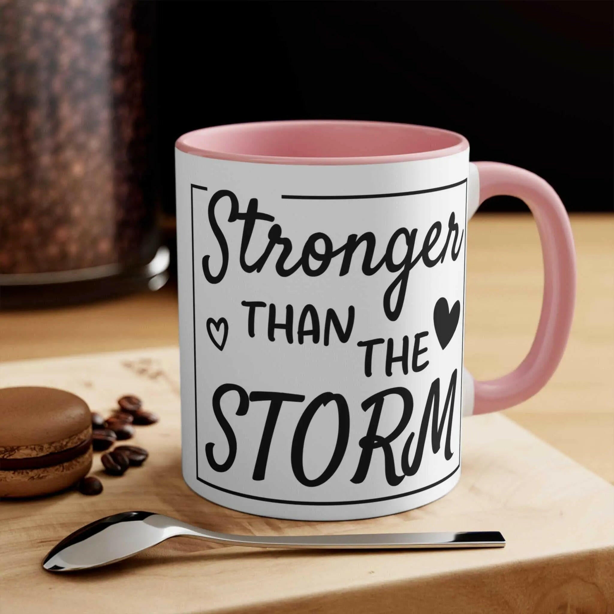 Colourful Inspirational Mug, Stronger Than the Storm Coffee Cup 11oz 11oz Pink Mug 11129587796293705610-2048-_3