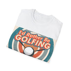 White t-shirt with 'I'd Rather Be Golfing' graphic design on a white background