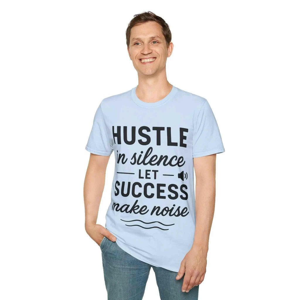 Motivational Unisex Hustle Tee, Inspirational Success Mindset