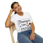 Unisex Inspirational T-Shirt - "Stronger than the Storm"