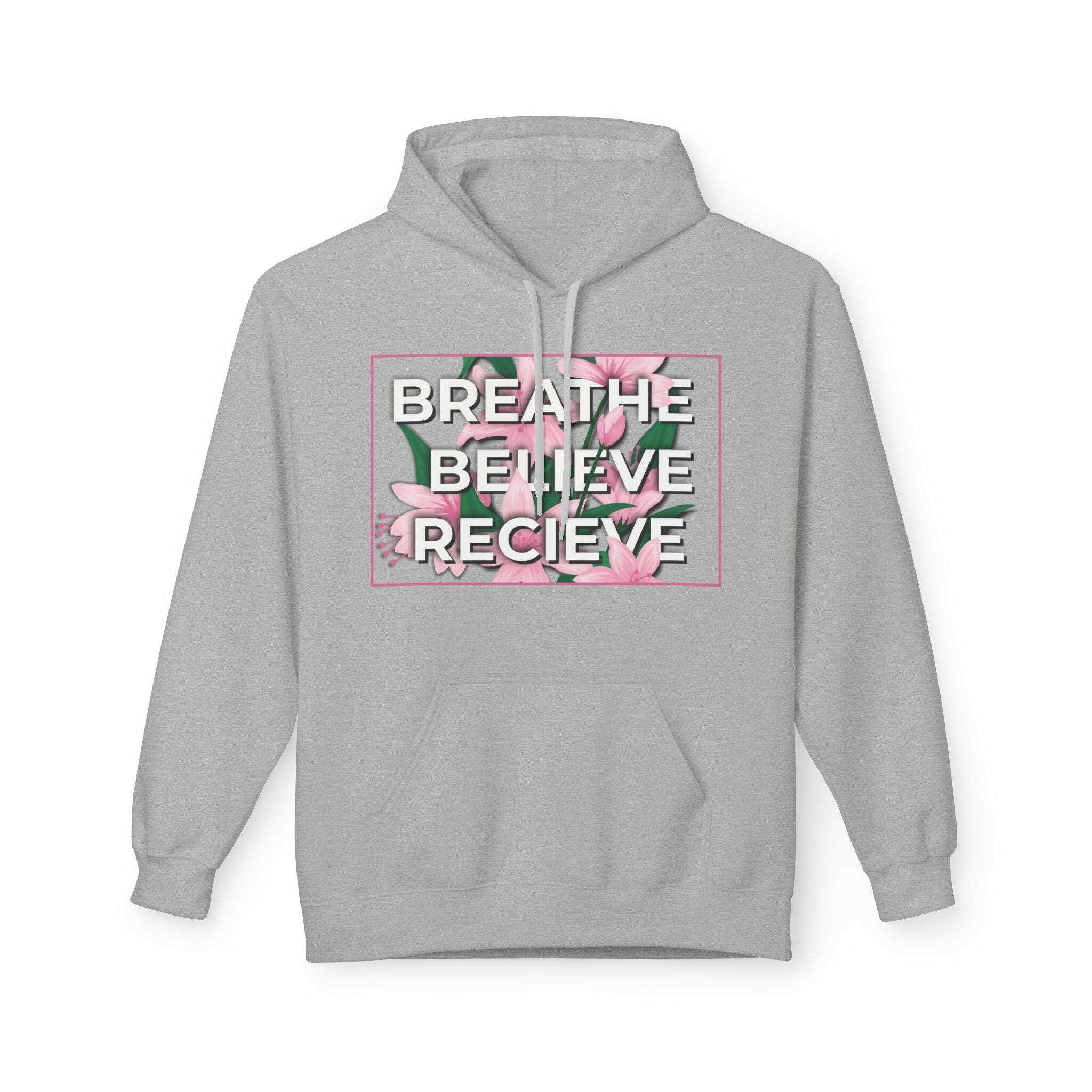 Inspirational Women's Floral Hoodie - Breathe, Believe, Receive Hoodie Faith2Print.