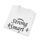 Strong Smart Fearless Unisex Softstyle Cotton Tee
