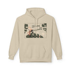 Inspirational Quote Fleece Hoodie, Cozy Sweatshirt, Gift for Her, Every Day Wear, Motivational Apparel, Relaxed Style