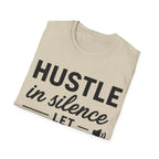 Motivational Unisex Hustle Tee, Inspirational Success Mindset