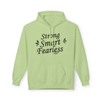 Strong Smart Fearless Hoodie
