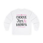 Choose Love & Kindness Long Sleeve Women's Tee
