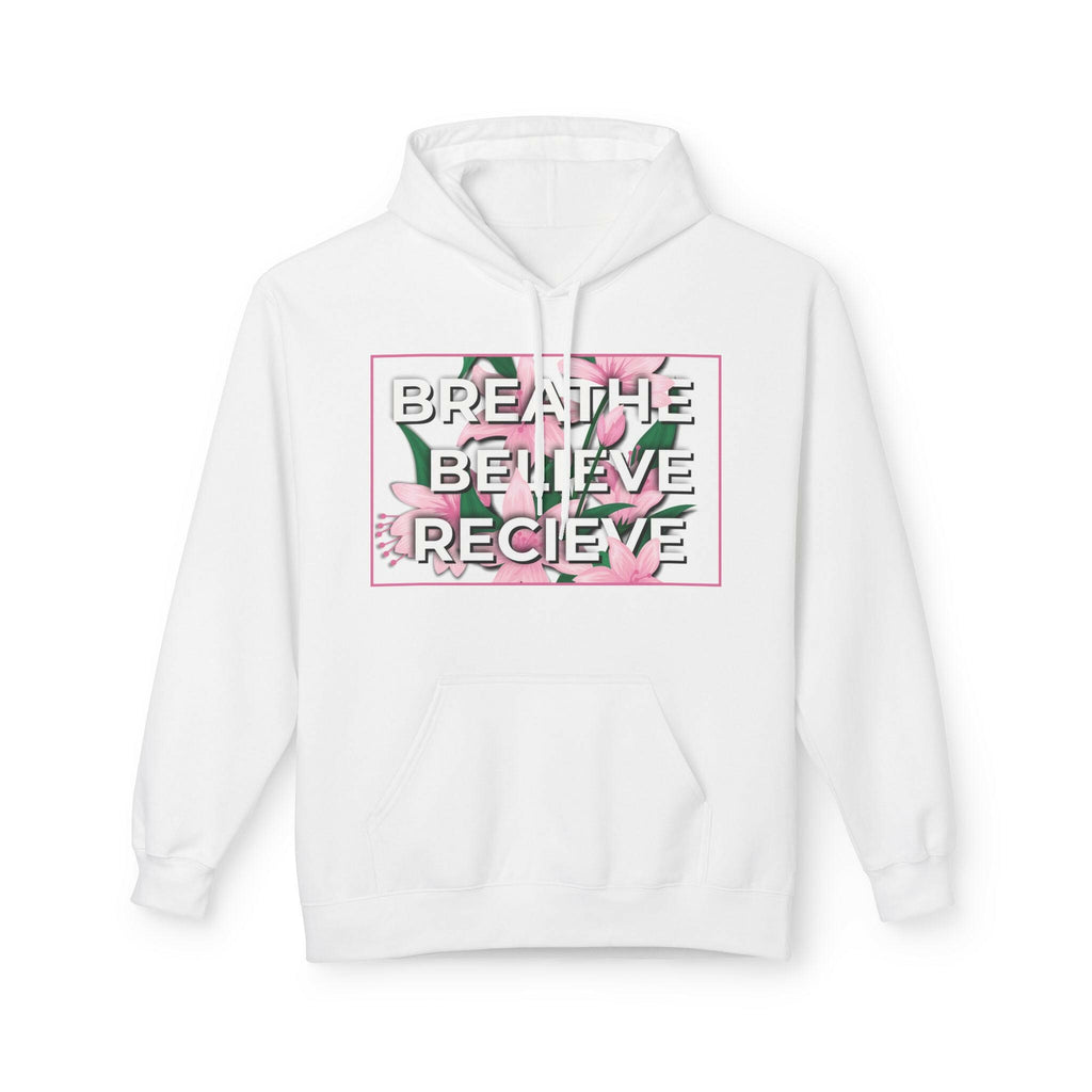 Inspirational Women's Floral Hoodie - Breathe, Believe, Receive Hoodie Faith2Print.