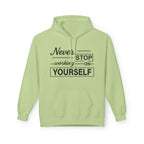 Inspirational Fleece Hoodie -Never Stop working on yourself