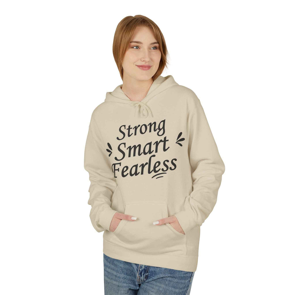 Strong Smart Fearless Hoodie