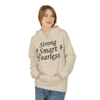 Strong Smart Fearless Hoodie