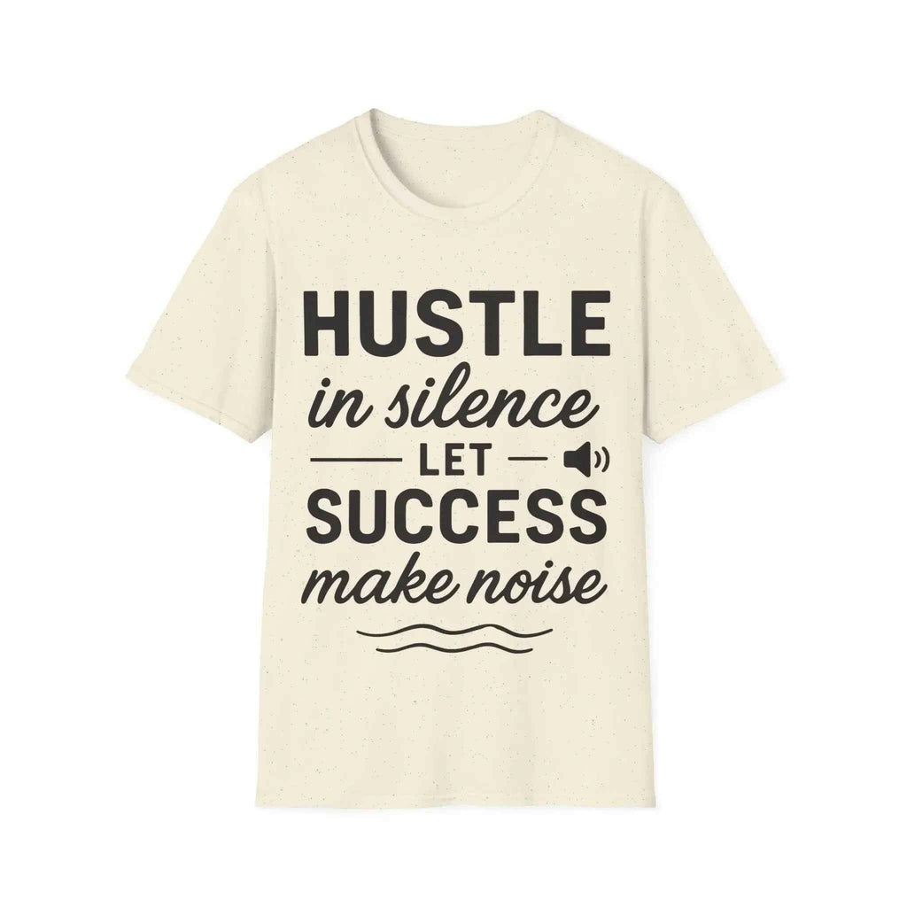 Motivational Unisex Hustle Tee, Inspirational Success Mindset