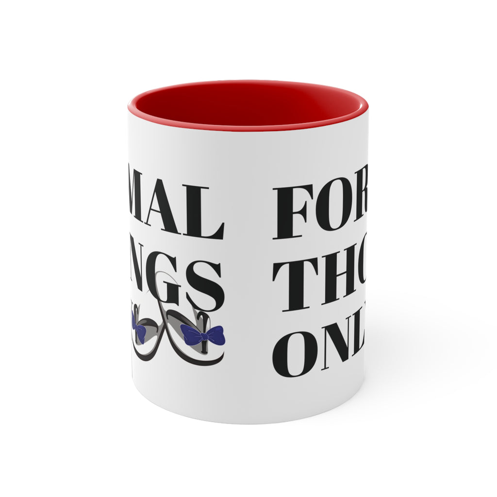 Formal Thongs Only Mug - Aussie Humour Mug, Bogan Mug