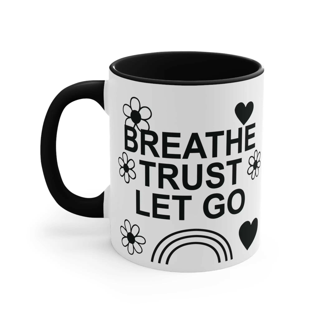 Colourful Motivational Mug, Breathe Trust Let Go 11oz Mug 2482210763181243276_2048