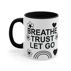 Colourful Motivational Mug, Breathe Trust Let Go 11oz Mug 2482210763181243276_2048