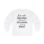 Funny Unisex Long Sleeve Tee - Perfect Gift for Argumentative Friends White Long-sleeve 2639238232560876019_2048