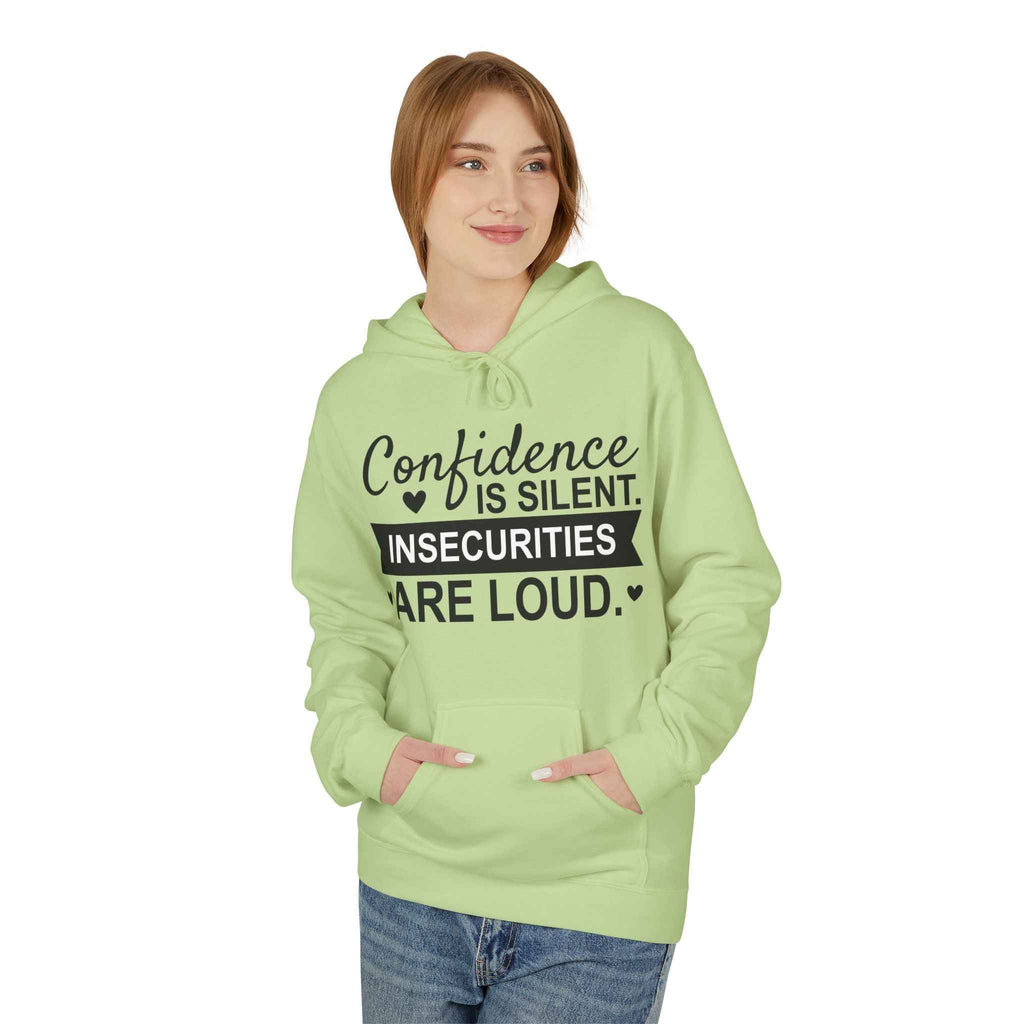 Confidence Is Silent Fleece Hoodie