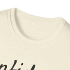 Confidence Is Silent Unisex Motivational T-Shirt