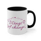 Motivational 11oz Coffee Cup Inspiring Change Mug