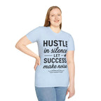 Motivational Unisex Hustle Tee, Inspirational Success Mindset  T-Shirt Light Blue / 3XL 49.95 Faith2Print