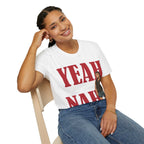 Funny Graphic Tee - Yeah Nah Unisex Softstyle T-Shirt | Casual Wear, Gift for Friends, Summer Outfits, Humor Apparel, Quirky Fashion