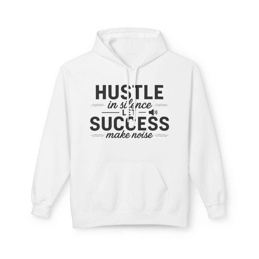 Motivational Hustle Hoodie for Entrepreneurs, Success Mindset, Gift for Business owners, Gift for hustlers