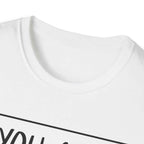You Are Enough Unisex lightweight Cotton Tee