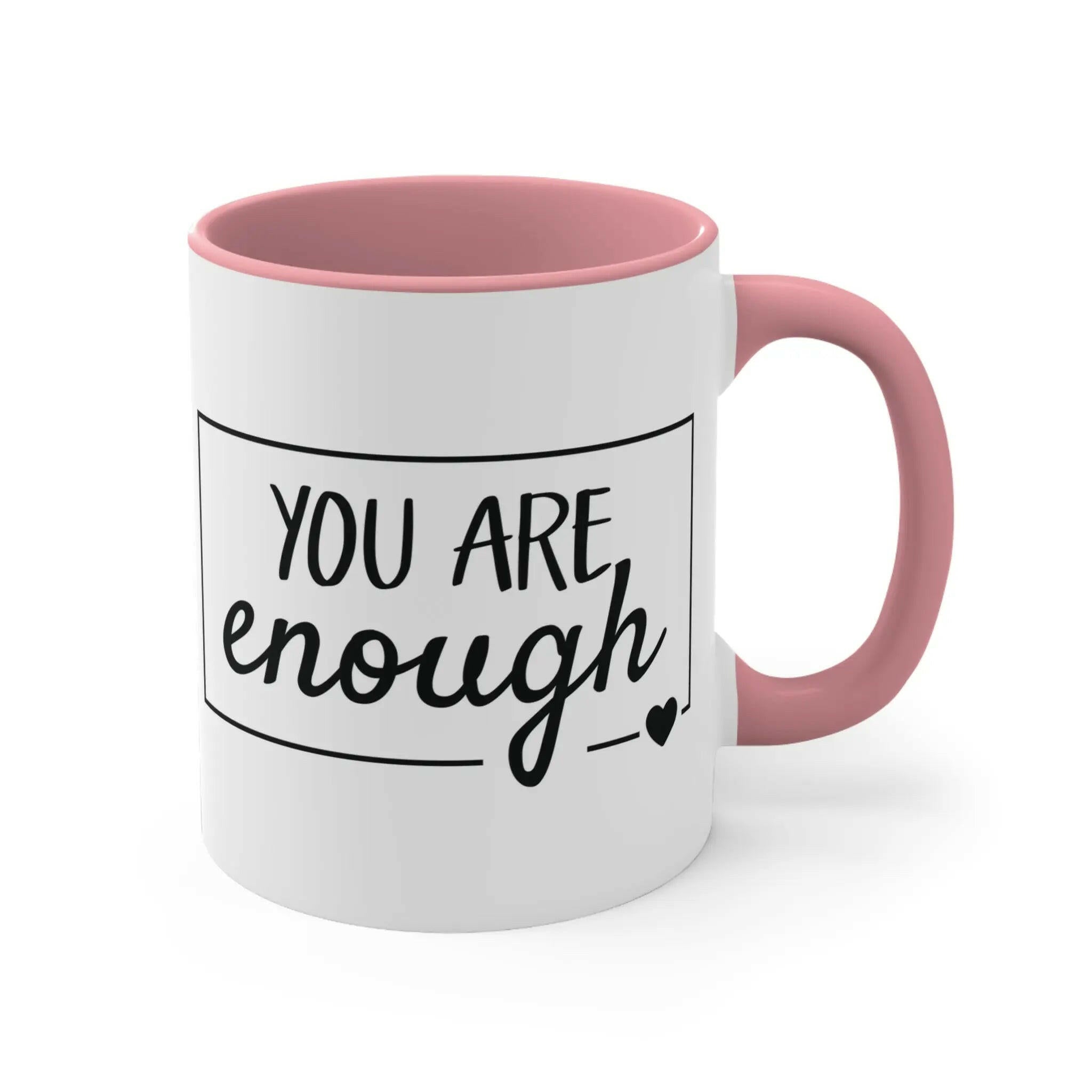 Inspirational Coffee Mug, You Are Enough 11oz Mug 5436954594489526674_2048