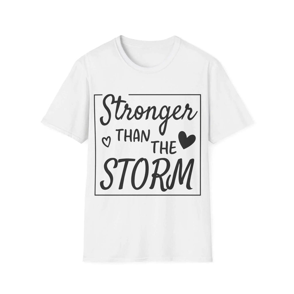 Unisex Inspirational T-Shirt - "Stronger than the Storm"