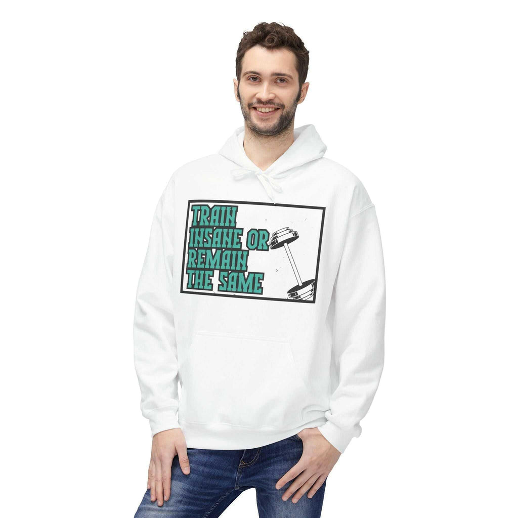 Fitness Motivation Unisex Hoodie- Train Insane or remain same - Faith2Print