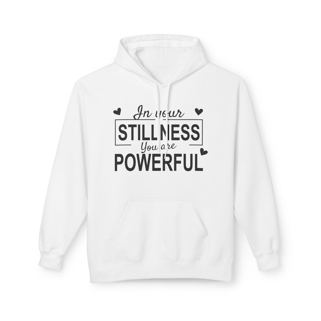 Empowering Fleece Hoodie - Unisex Inspirational Sweatshirt for Mindfulness, Motivational Gift, Cozy Layering, Self-Care Apparel, [...] - Faith2Print