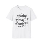 Strong Smart Fearless Unisex Softstyle Cotton Tee T-Shirt 7623910398726213189_2048