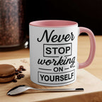 Motivational Coffee Mug, Colourful Accent Mug 'Never Stop Working on Yourself' Mug Faith2Print.
