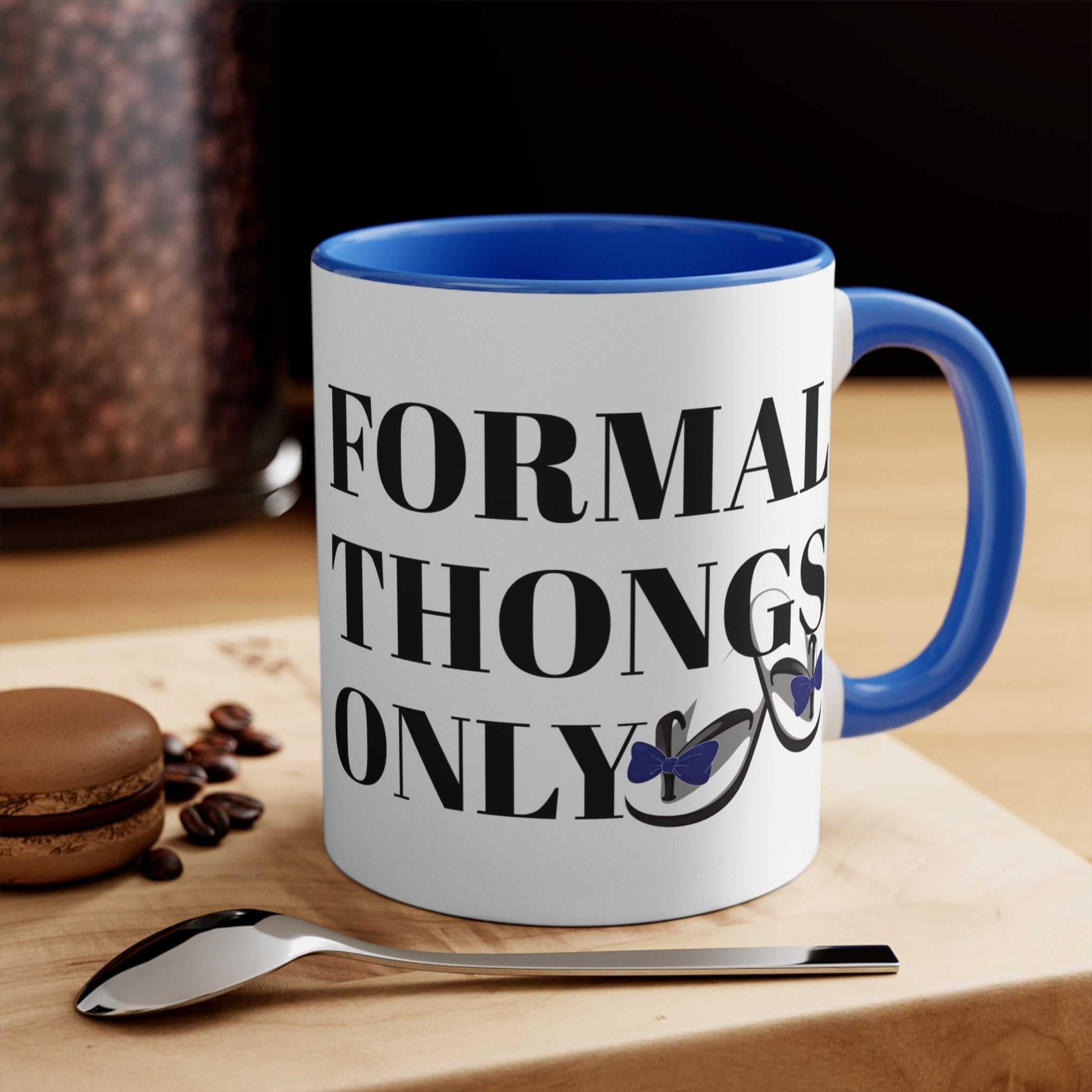 Formal Thongs Only Mug - Aussie Humour Mug, Bogan Mug