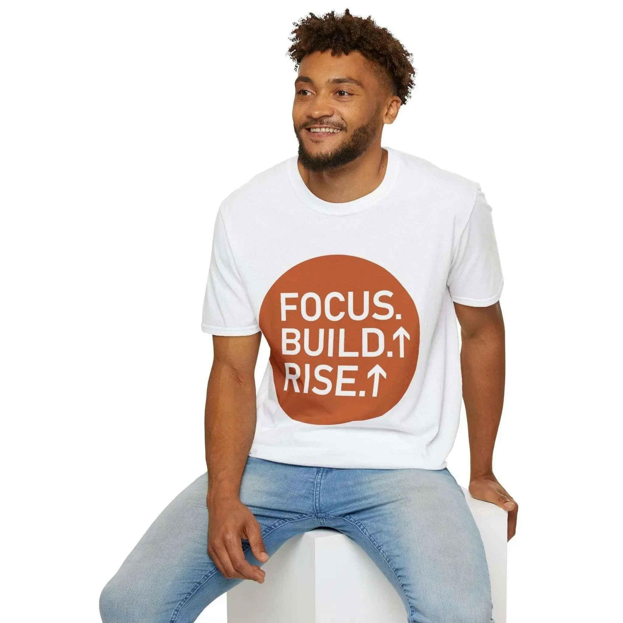 Focus, Build, Rise Men's T Shirt