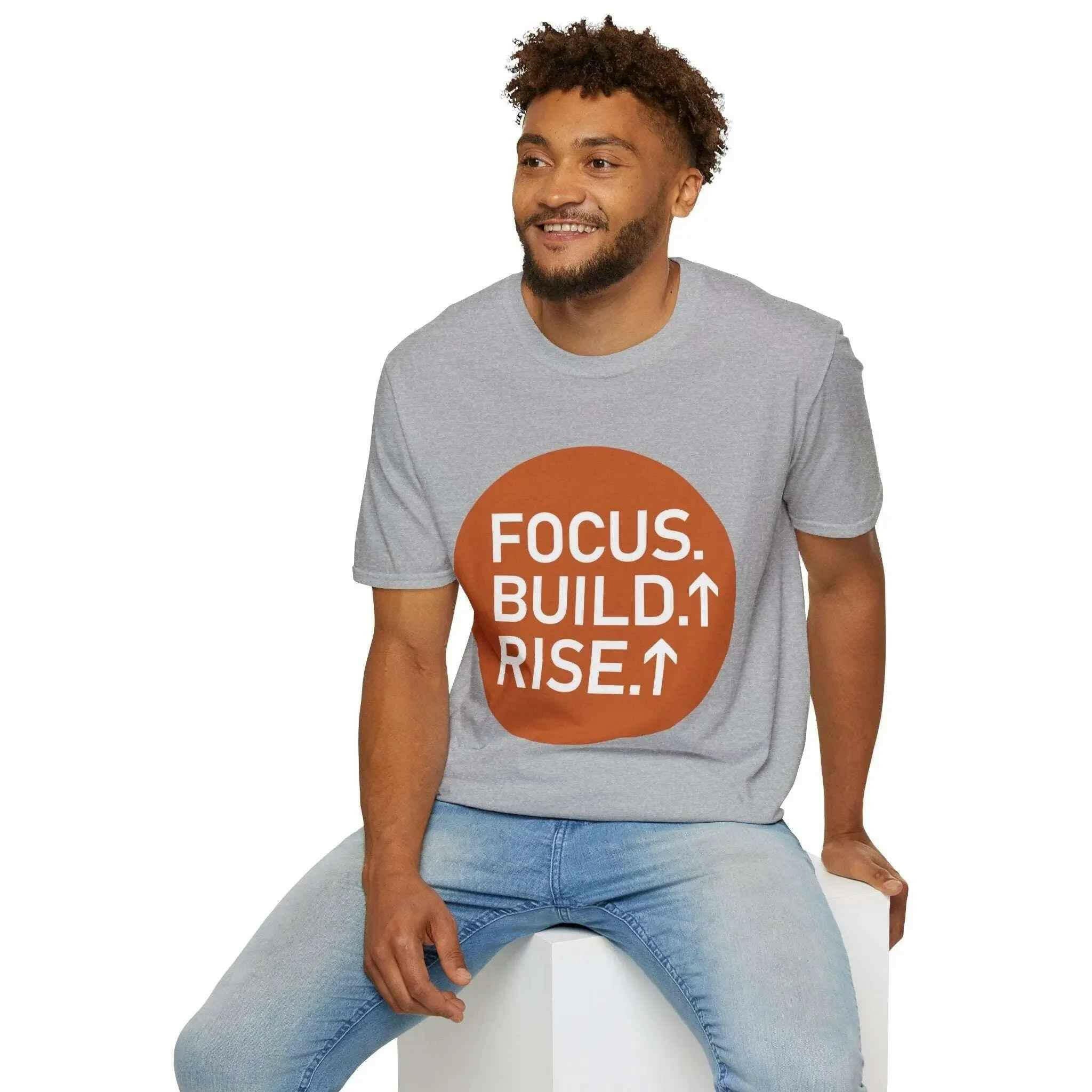 Focus, Build, Rise Men's T Shirt