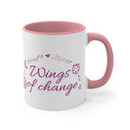Motivational 11oz Coffee Cup Inspiring Change Mug